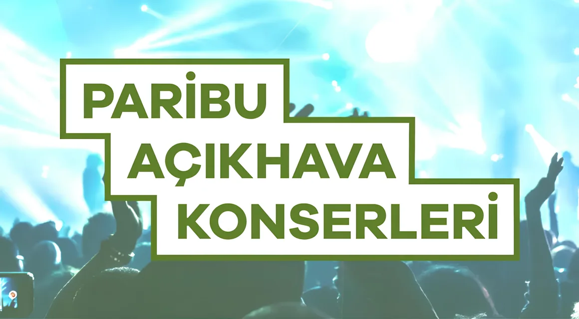 Paribu Harbiye Open-Air Concerts 2025 haberi