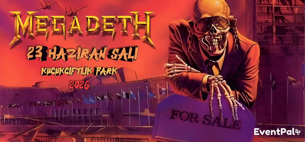 The General of Thrash Metal Arrives: Megadeth Istanbul Concert and Ticket Deals haberi