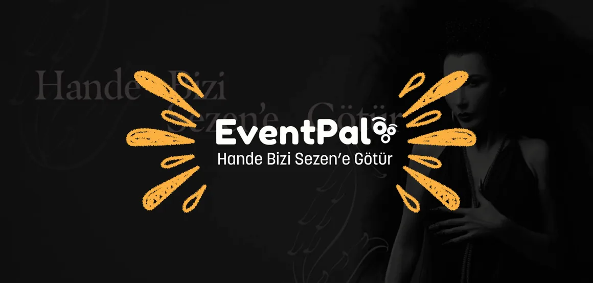 Hande Bizi Sezen'e Götür Istanbul Concert | Ticket Prices and Details haberi