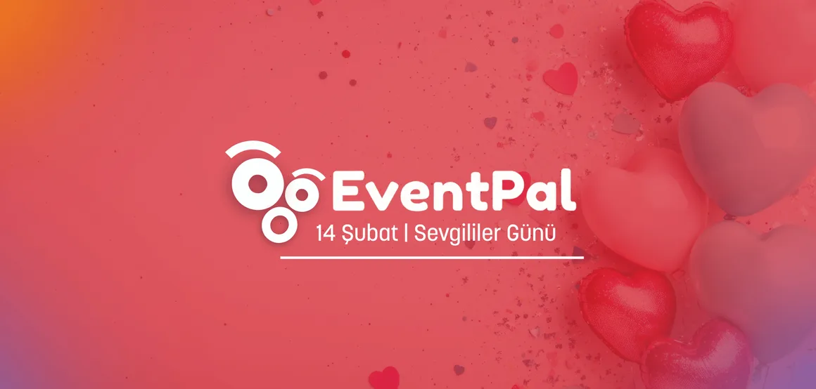 Avantajlı Sevgililer Günü Etkinlikleri