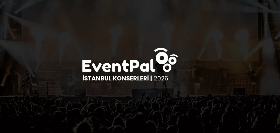 İstanbul Konser Biletleri: 6 Platformu Tek Yerden Karşılaştır