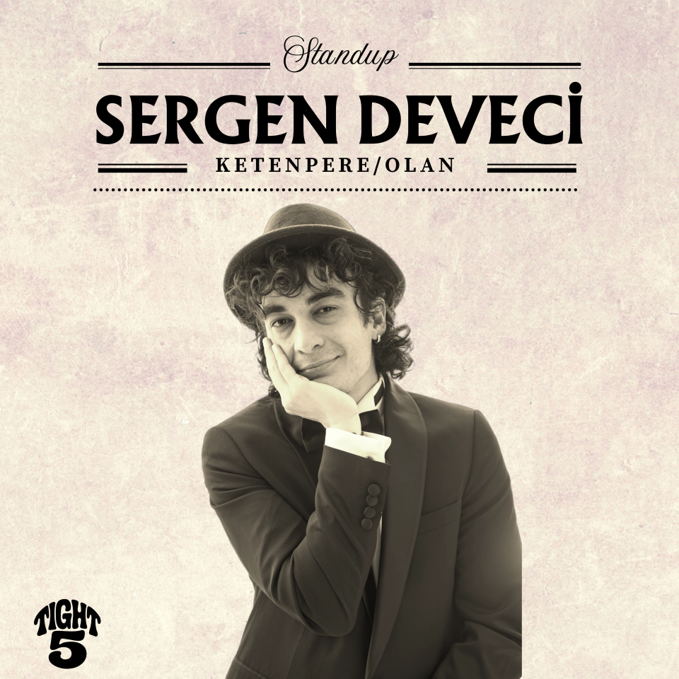 Sergen Deveci – Ketenpere / Olan Stand Up