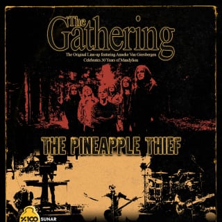 %100 Metal Sunar: The Gathering, The Pineapple Thief küçük resim