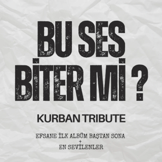 Bu Ses Biter Mi? - Kurban Tribute küçük resim