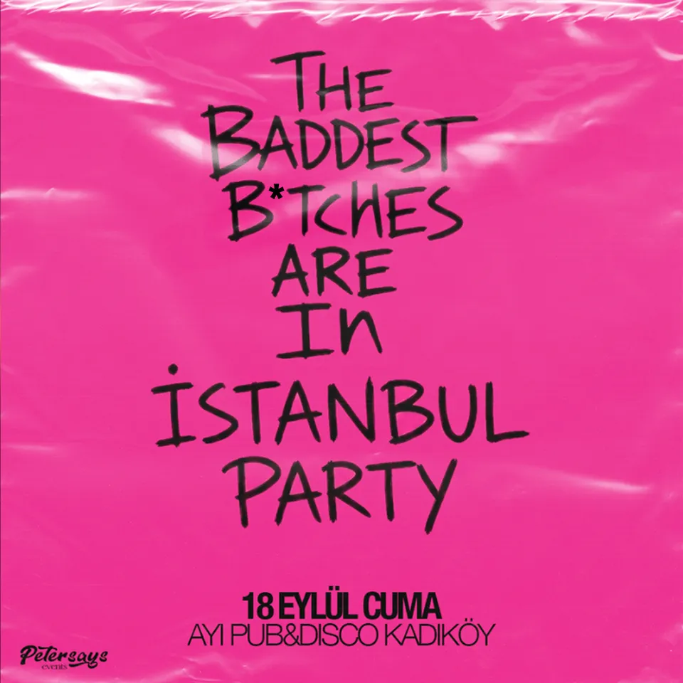 The Baddest B*tches Are In İstanbul Party card