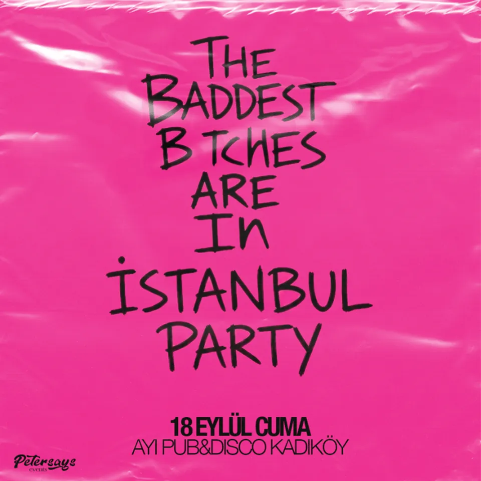 The Baddest B*tches Are In İstanbul Party card