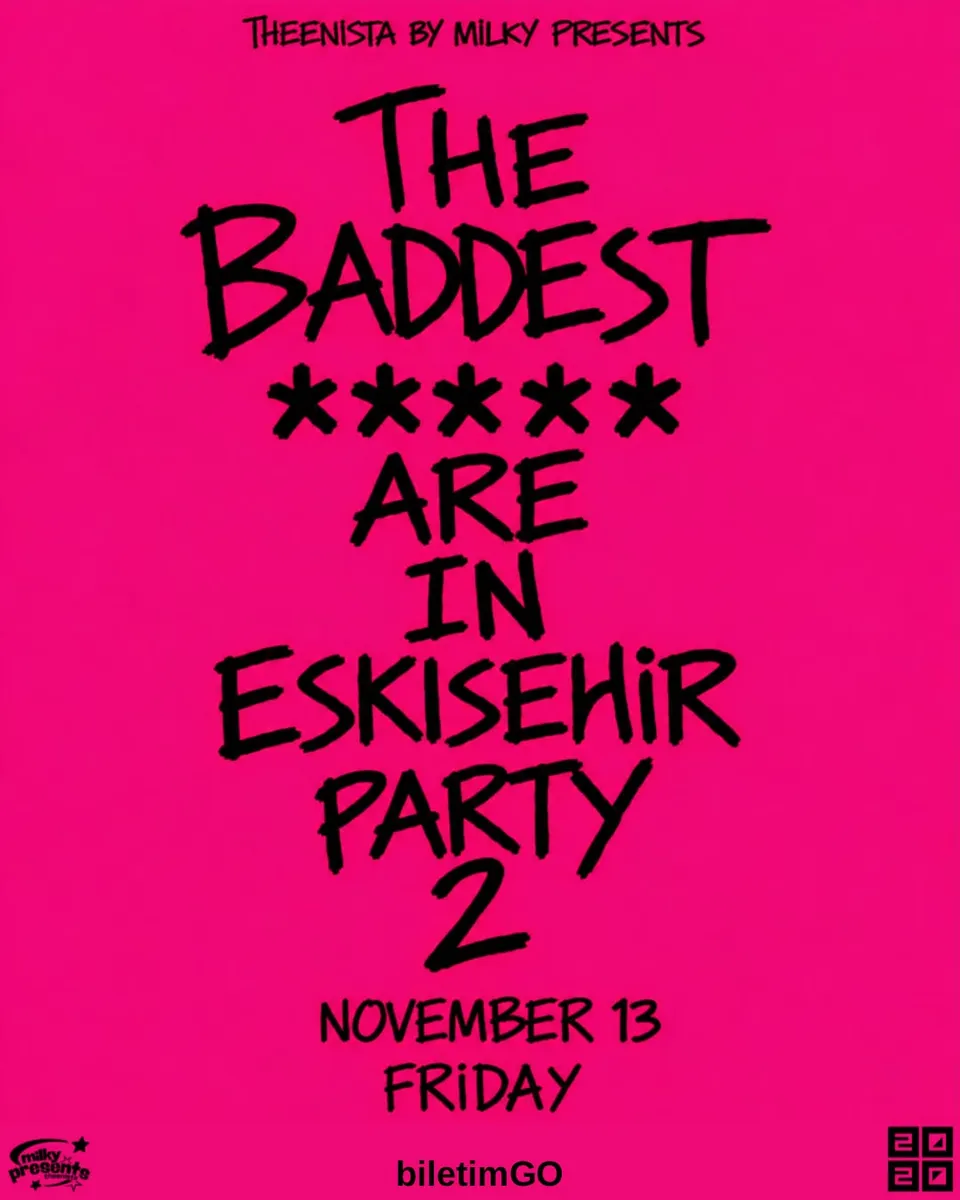 THE BADDEST B*TCHES ARE IN ESKISEHIR PARTY 2 card