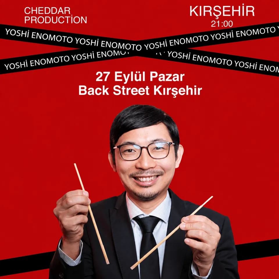 Yoshi Enomoto Stand-Up / Kırşehir card