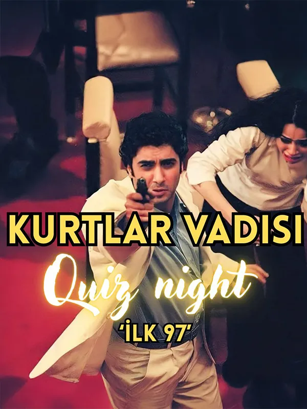 Kurtlar Vadisi Quiz Night card