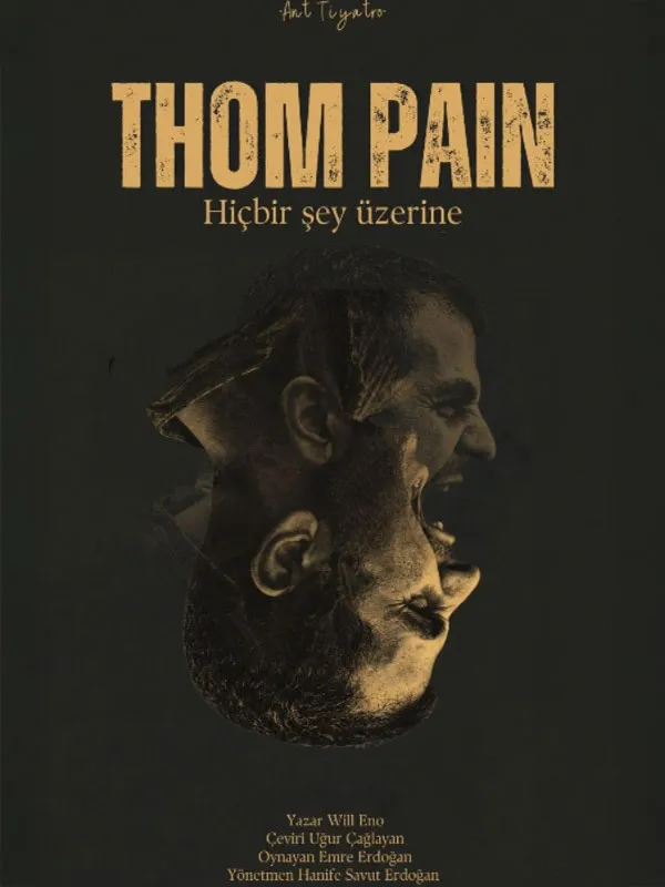 Thom Pain - Hiçbir Şey Üzerine thumbnail