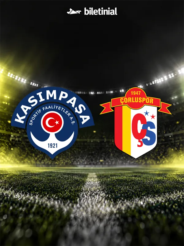 Kasımpaşa A.Ş. - Çorlu Spor 1947 Ziraat Türkiye Kupası card