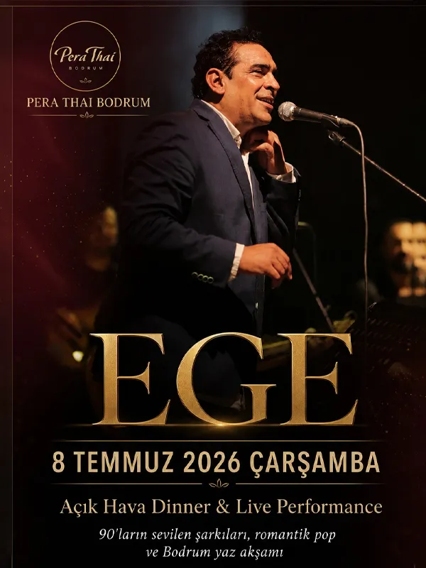Ege ile Bodrum’da 90’lar & Yaz Şarkıları | Pera Thai Bodrum card