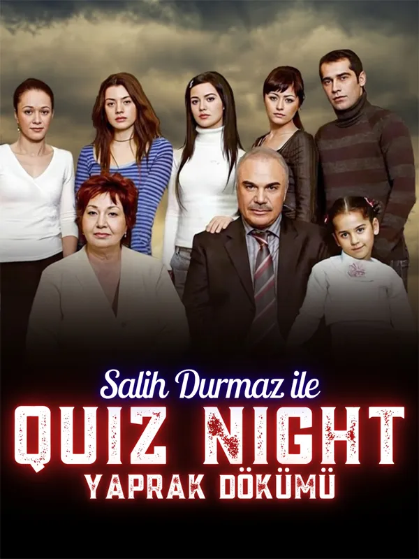 Salih Durmaz ile Quiz Night: Yaprak Dökümü thumbnail