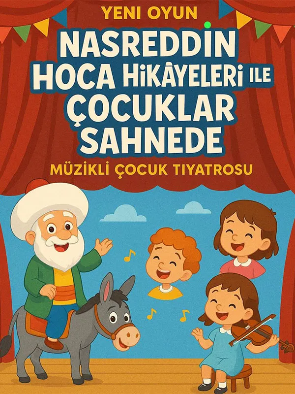 Nasreddin Hoca İle Çocuklar Sahnede card