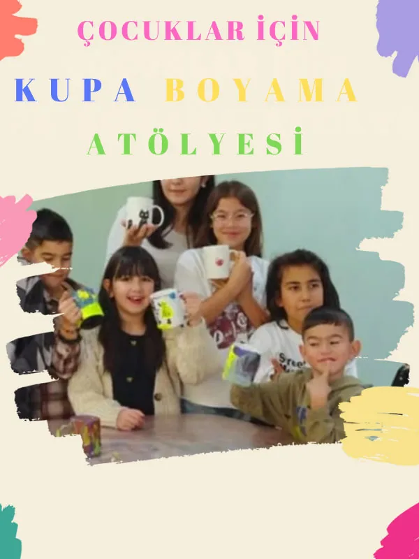 Çocuklar İçin Kupa Boyama Atölyesi card