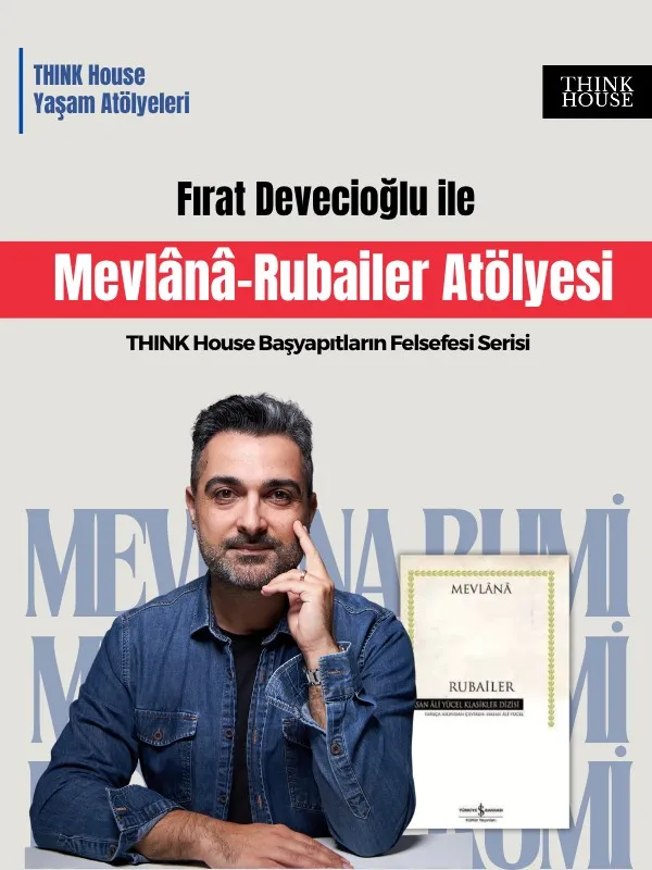 Fırat Devecioğlu ile Mevlânâ-Rubailer Atölyesi-  Fiziki ya da Online Katılım card