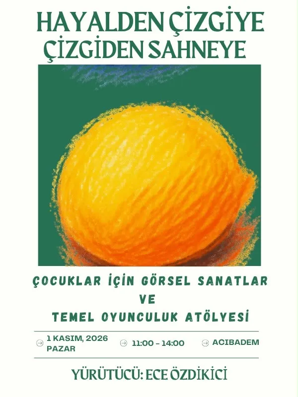 Çocuklar İçin Görsel Sanatlar ve Temel Oyunculuk Atölyesi card