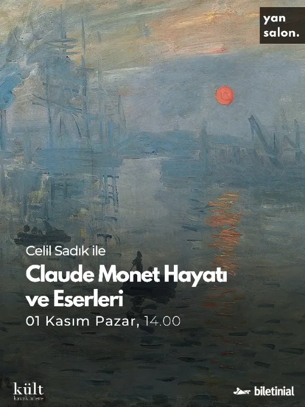 Celil Sadık ile Claude Monet, Hayatı ve Eserleri card