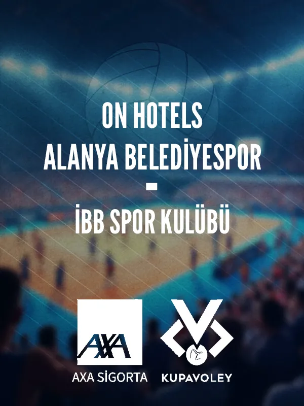 ON HOTELS Alanya Belediyespor - İBB Spor Kulübü AXA Sigorta Kupa Voley card