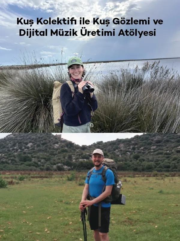 Müzede Sahne: Kuş Kolektifi ile Kuş Gözlemi ve Dijital Müzik Üretimi Atölyesi card