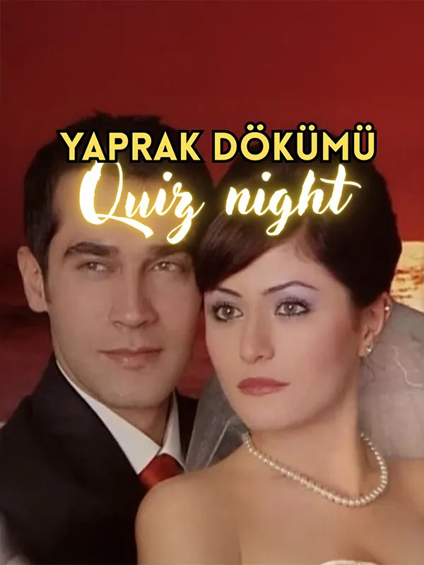 Yaprak Dökümü Quiz Night card