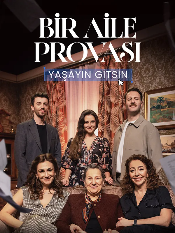 BİR AİLE PROVASI: YAŞAYIN GİTSİN card