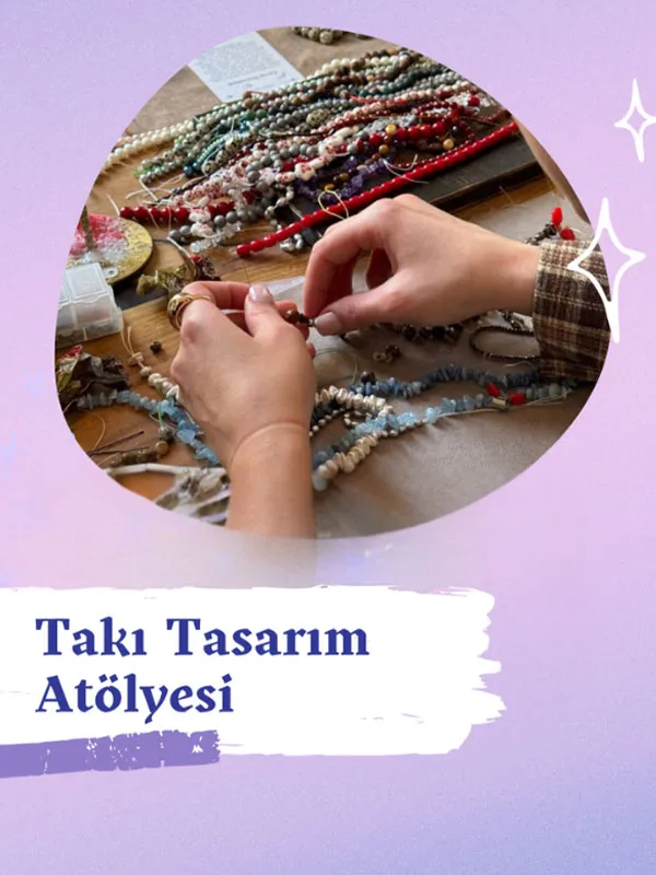 Takı Tasarım Atölyesi card