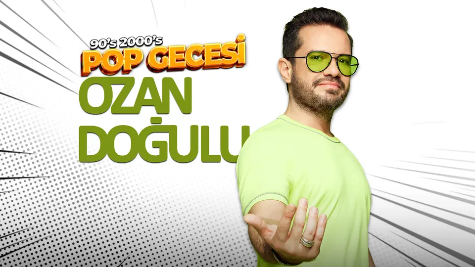 Ozan Doğulu 90's 2000's Pop Gecesi card