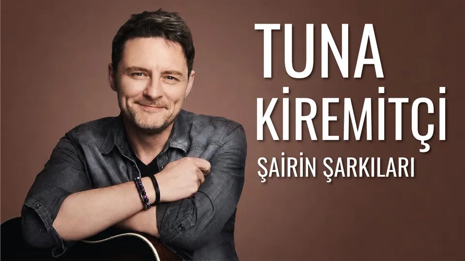 Tuna Kiremitçi - Şairin Şarkıları card