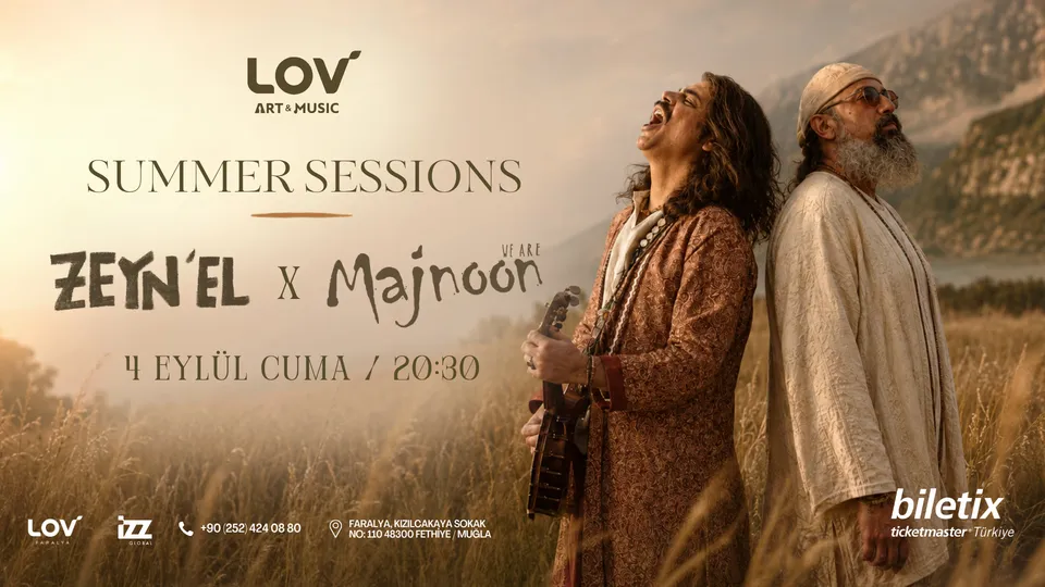 Etnik ve Elektronik Tınıların Büyüleyici Buluşması - Zeynel X Majnoon at Lov Faralya Summer Session card