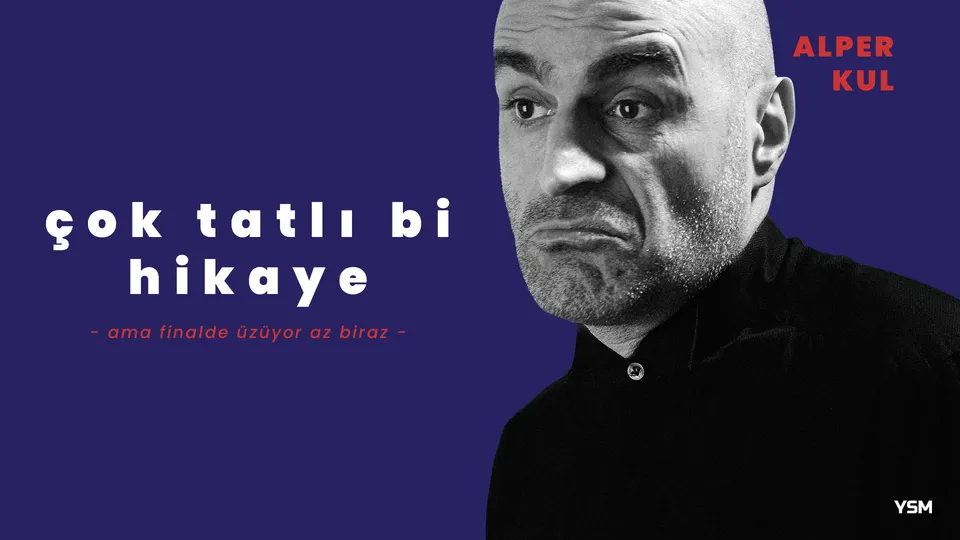 Alper Kul - Çok Tatlı Bi Hikaye card