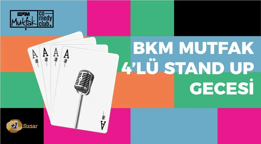 BKM Mutfak 4'lü Stand Up Gecesi card