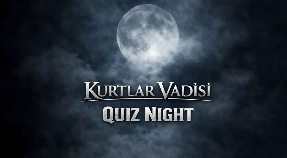 Kurtlar Vadisi Quiz Night thumbnail