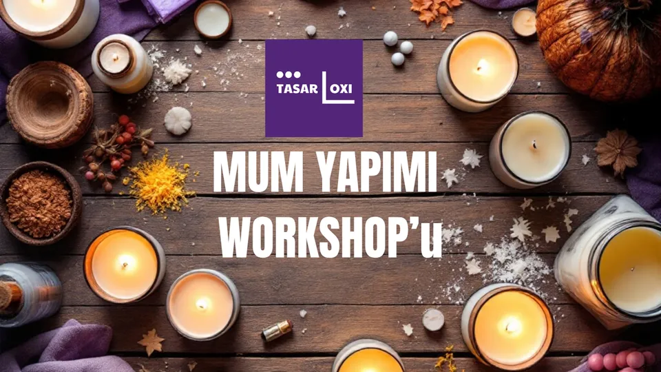 Mum Yapımı ve Kalıp Dökümü Workshop card