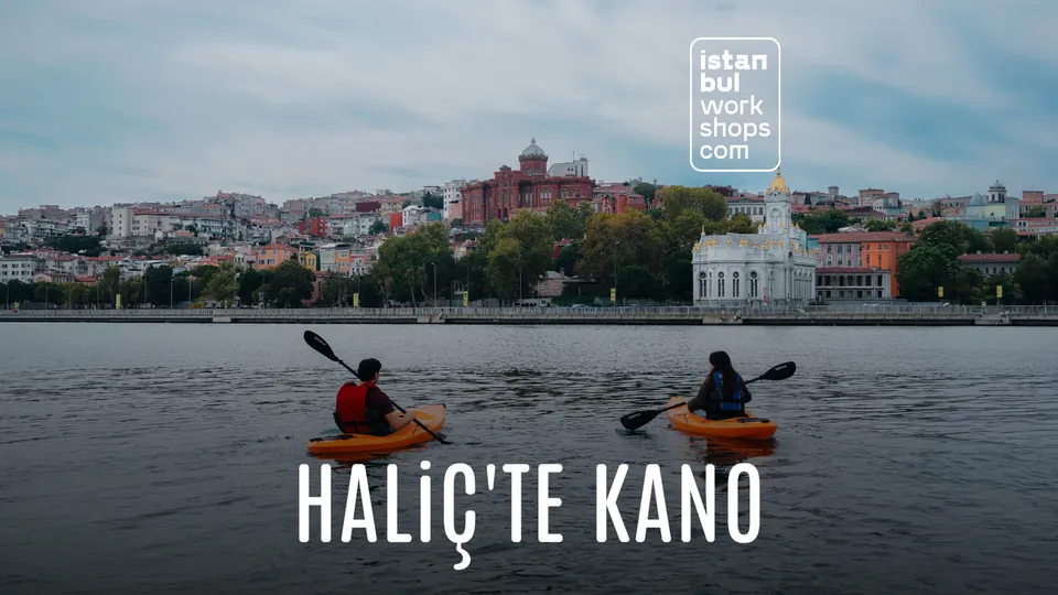Tarihi Haliç'te Kano Deneyimi card