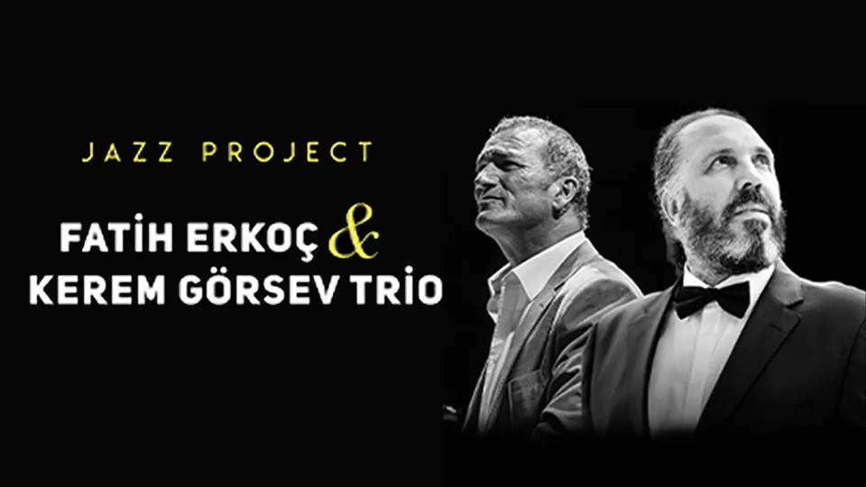 Fatih Erkoç & Kerem Görsev - Jazz Project card
