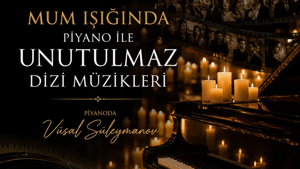 Mum Işığında Piyano ile Unutulmaz Dizi Müzikleri card