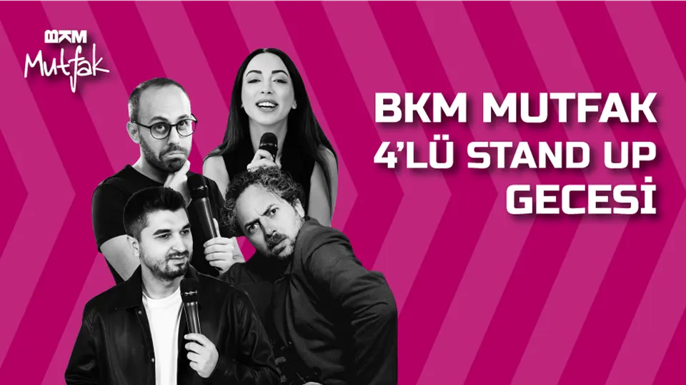 BKM Mutfak 4'lü Stand Up Gecesi card