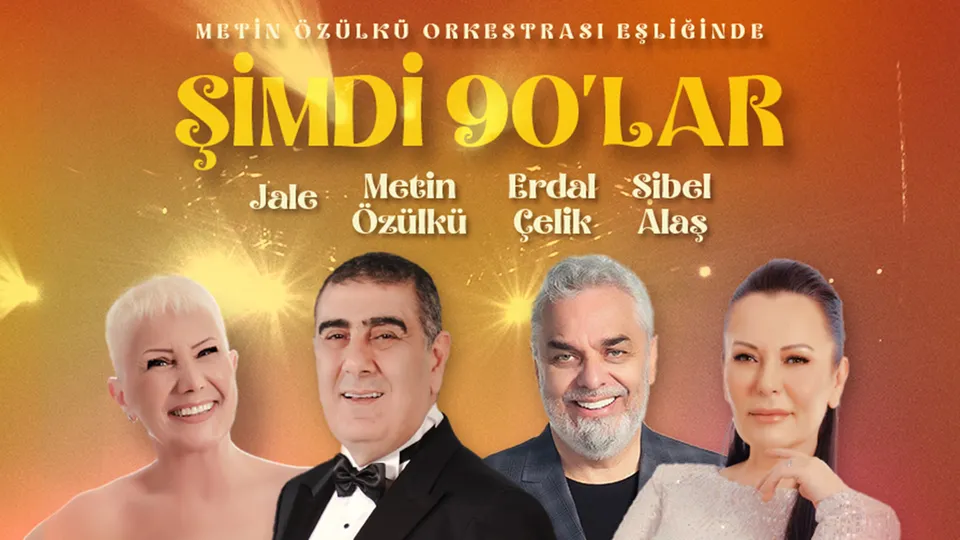 Şimdi 90'lar Konseri : Metin Özülkü - Sibel Alaş - Jale - Erdal Çelik thumbnail