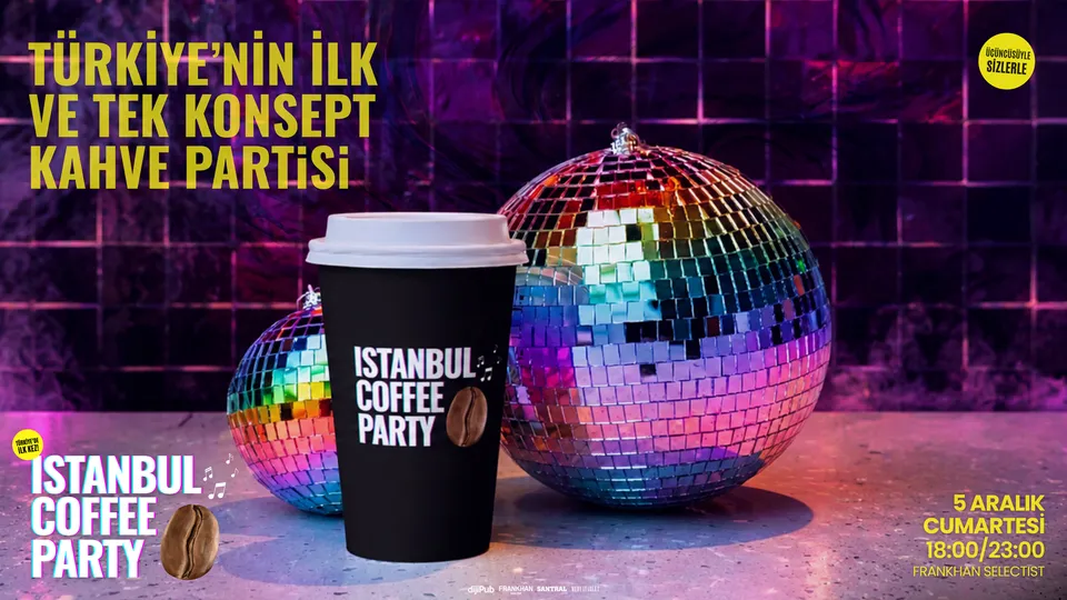 İstanbul Coffee Party thumbnail