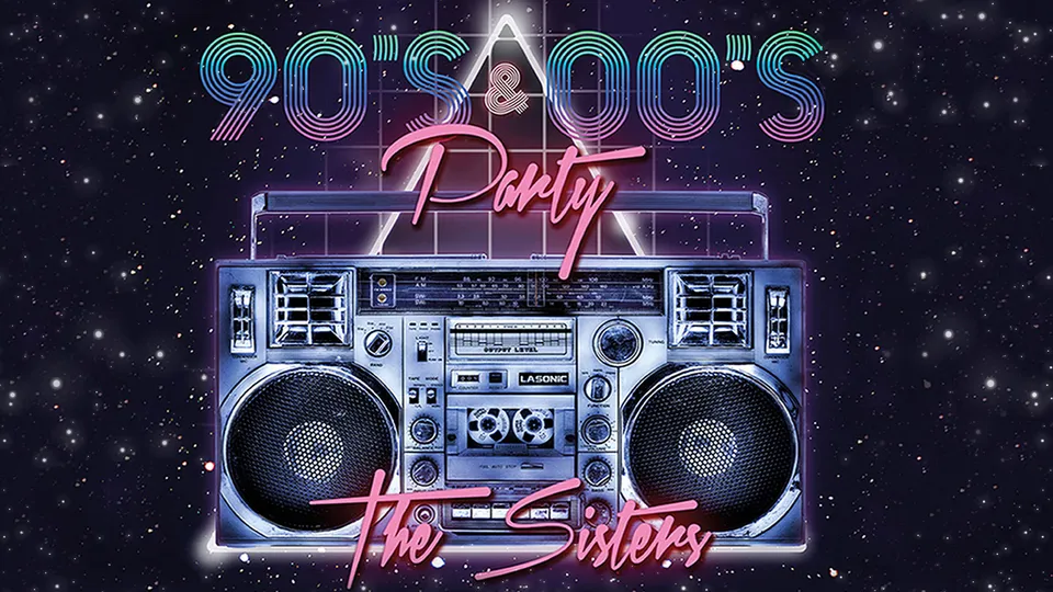 The Sisters 90's 2000's Pop Gecesi küçük resim