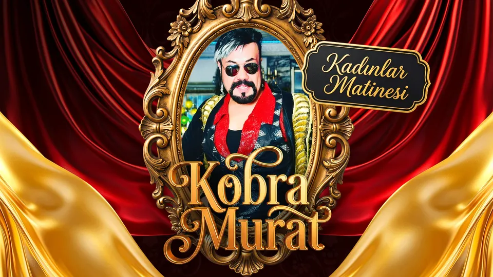 Kobra Murat ile Kadınlar Matinesi card