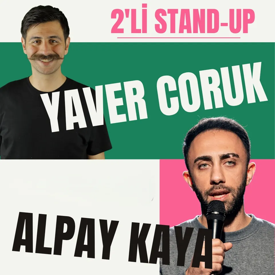 2'li Stand Up - Yaver Coruk & Alpay Kaya thumbnail