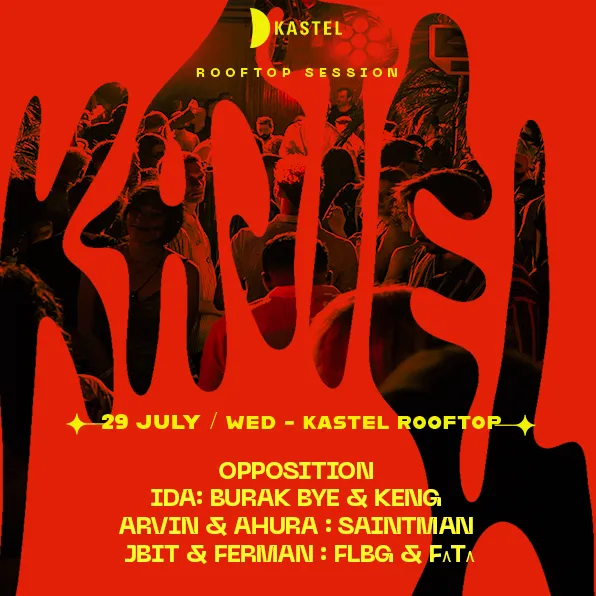 OPPOSITION + IDA + BURAK BYE & KENG + ARVIN & AHURA + SAINTMAN + JBIT & FERMAN + FLBG & F^T^  #ROOFTOPSERIES021 card