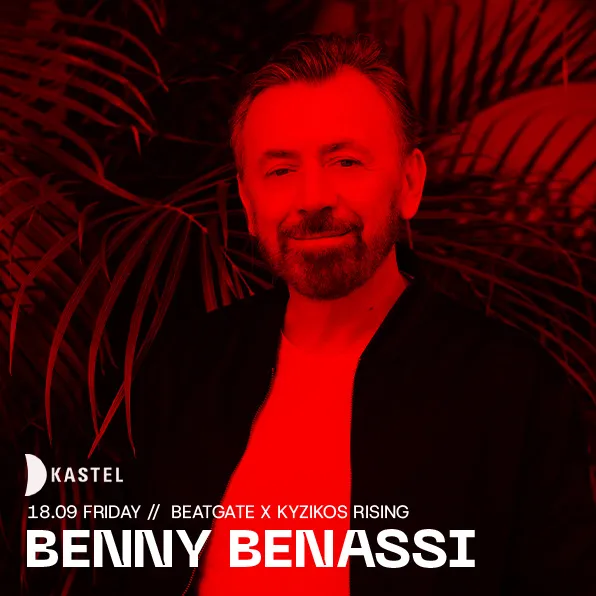 BEATGATE X KYZIKOS RISING w/ BENNY BENNASI at KASTEL MAIN  card