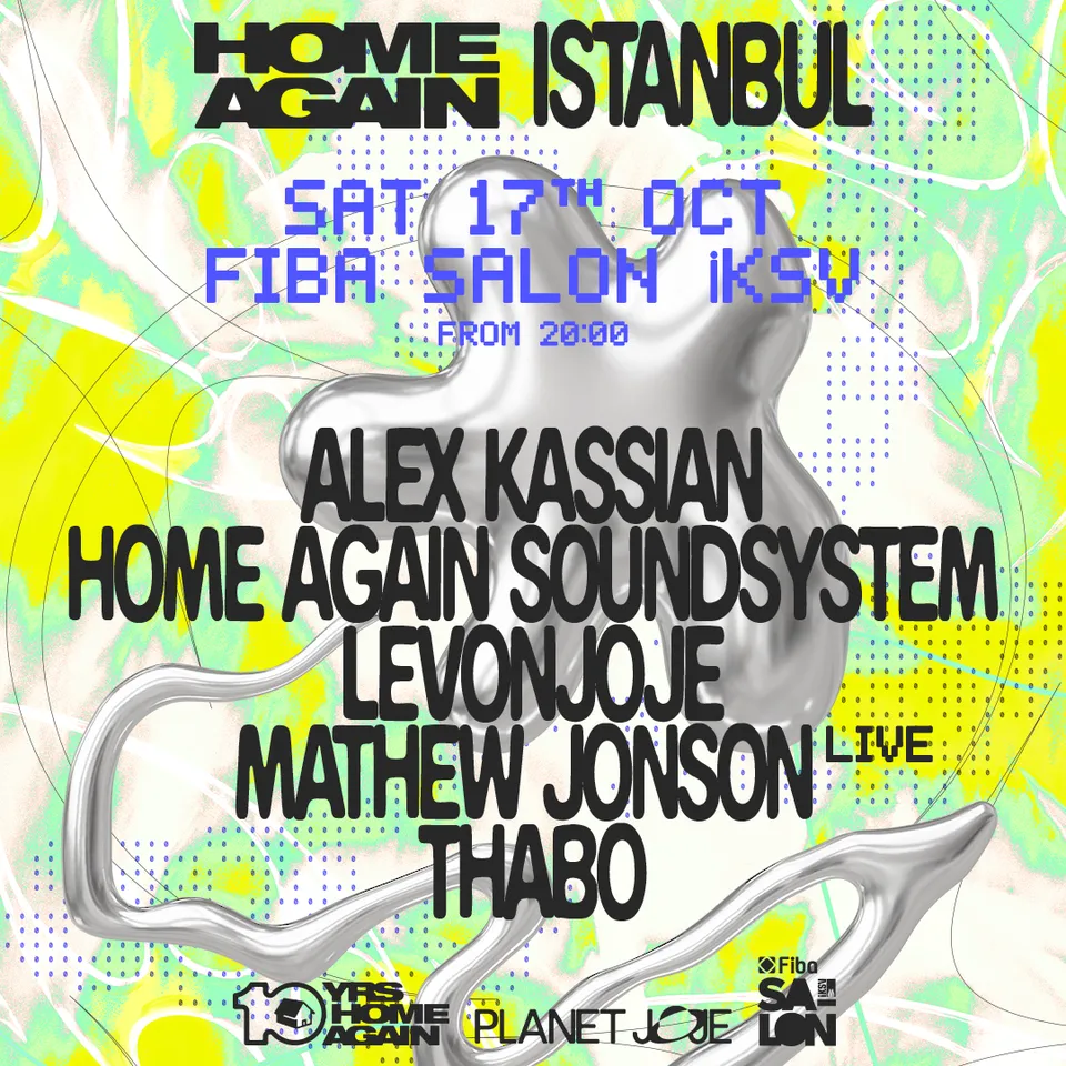 Home Again Salon’da: Mathew Jonson (live), Alex Kassian, Home Again Soundsystem, Thabo, Levonjoje card