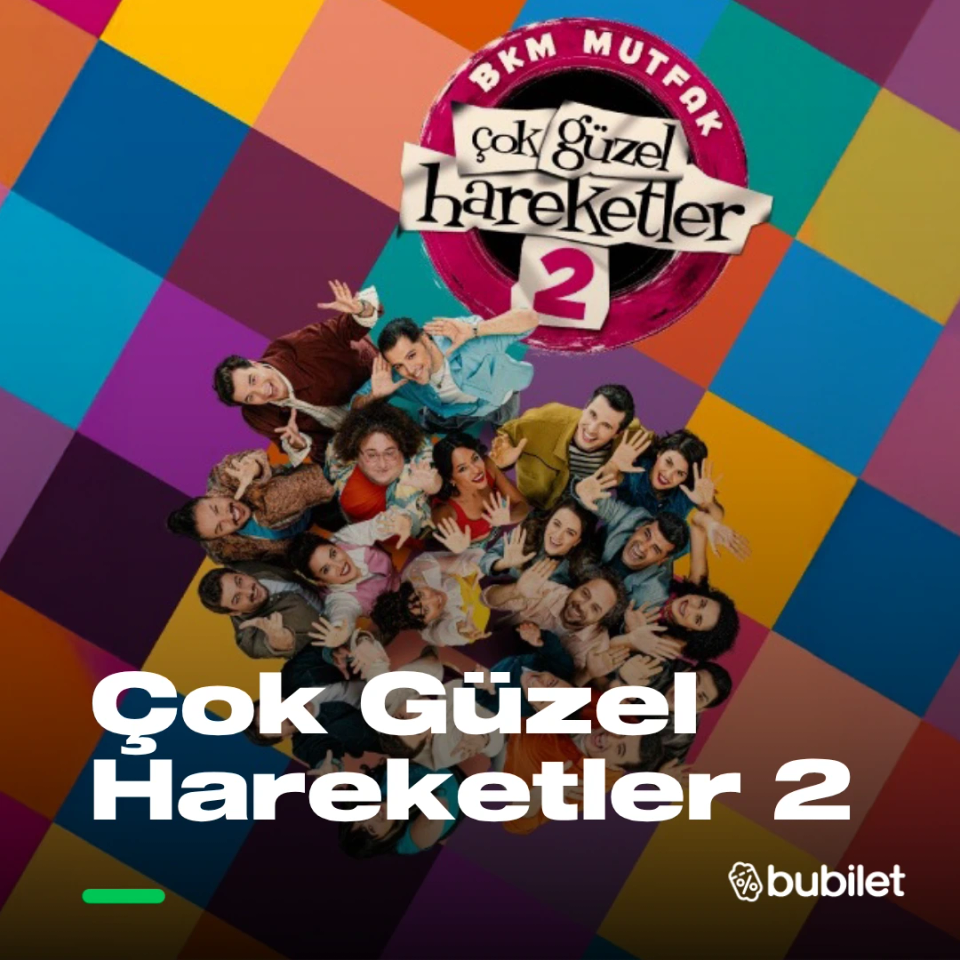 Çok Güzel Hareketler 2