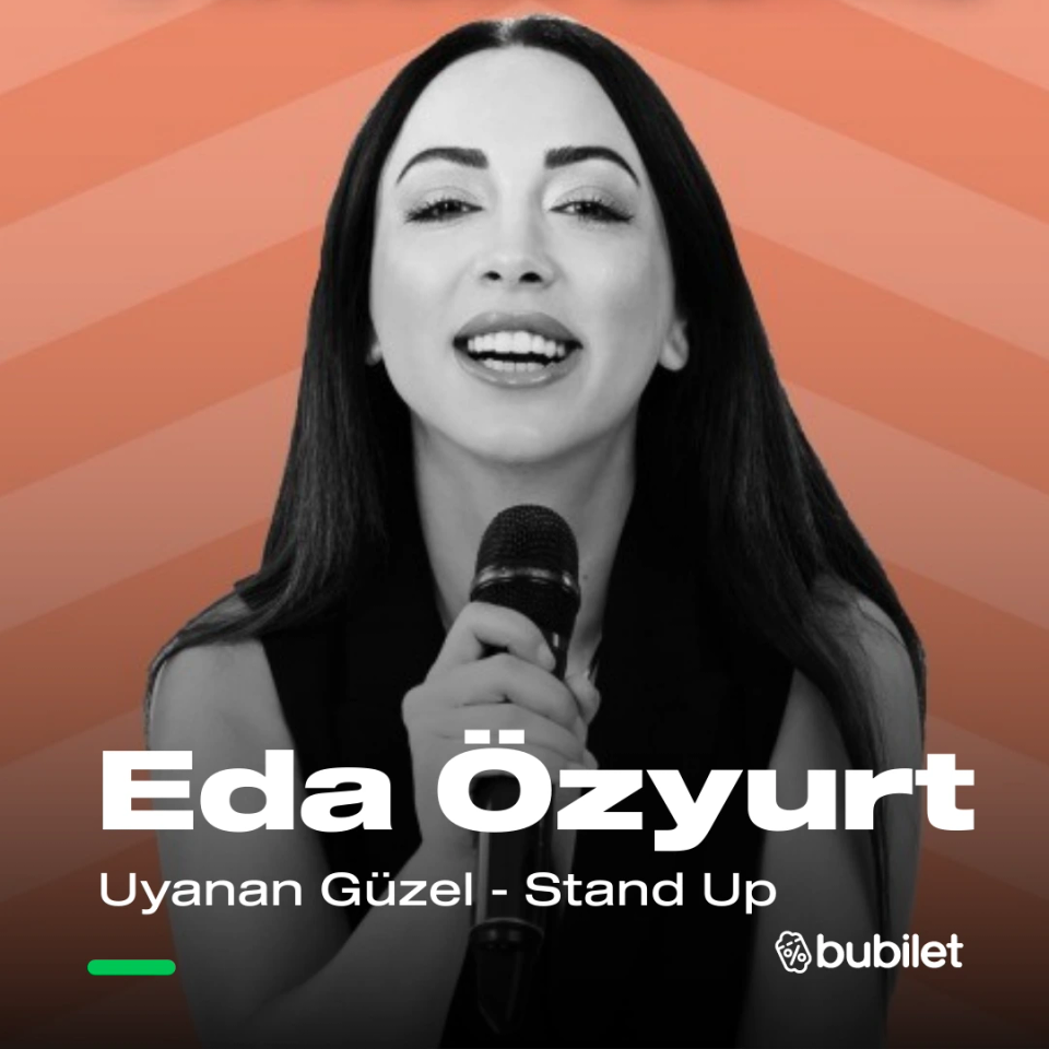 Eda Özyurt - Uyanan Güzel - Stand Up