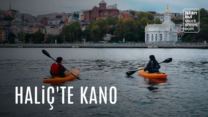 Tarihi Haliç’te Kano Deneyimi card