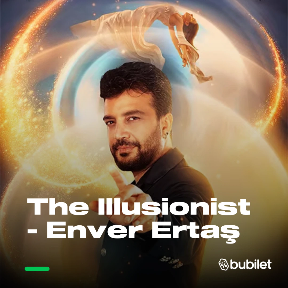 The Illusionist - Enver Ertaş